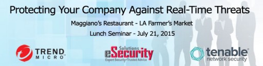 Trend Micro & Tenable Real-Time Threats Lunch Seminar July 21st